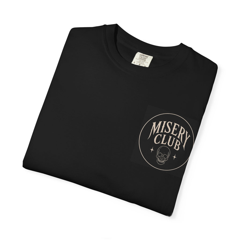 Misery Club T-Shirt